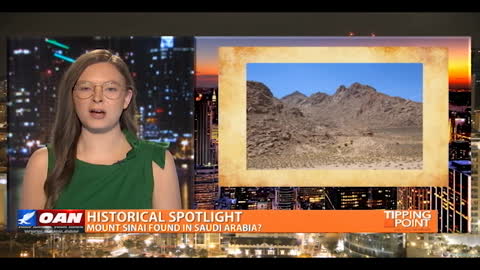 Tipping Point - Historical Spotlight - Mount Sinai Found in Saudi Arabia?