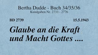 BD 2739 - GLAUBE AN DIE KRAFT UND MACHT GOTTES ....