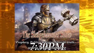 THE SLEDGEHAMMER SHOW SH433 Founded on TRUTH
