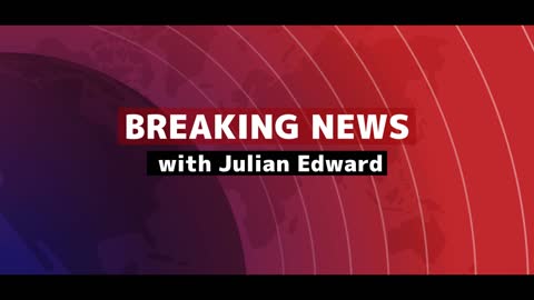 Intro "Julian Edward ~ Breaking News"