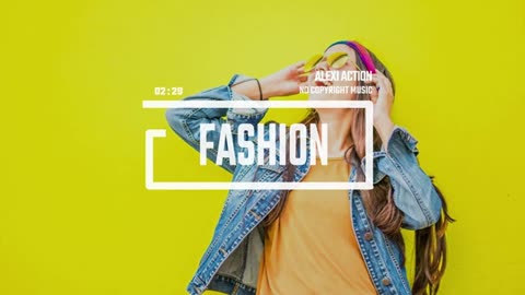 Fashion Background by Alexi Action ( No Copyright Music)
