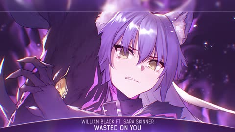 Nightcore - Wasted On You (William Black, Sara Skinner) - (Lyrics)