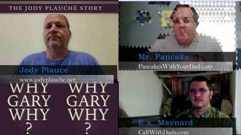 Jody Plauche’s Story and what dads need to know. Guest Joday Plauche
