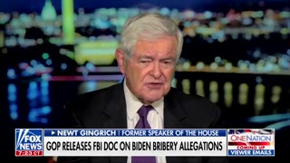 Newt Gingrich: ‘We May Have a Criminal Family Sitting in the White House’