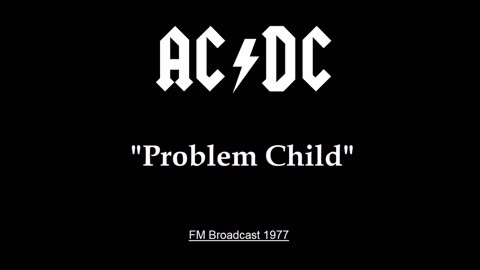 AC-DC - Problem Child (Live in Cleveland, Ohio 1977) Soundboard