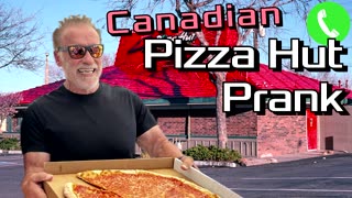 Arnold Calls Canadian Pizza Hut - Prank Call