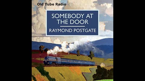 Somebody at the Door (1943) - Raymond Postgate