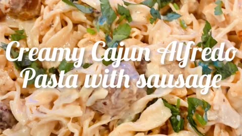 Creamy Cajun Alfredo Pasta Recipe