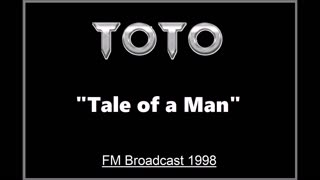 Toto - Tale Of A Man (Live in Paris, France 1998) FM Broadcast