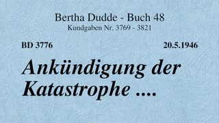 BD 3776 - ANKÜNDIGUNG DER KATASTROPHE ....