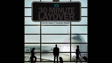 XV - 30 Minute Layover The Prelude Mixtape