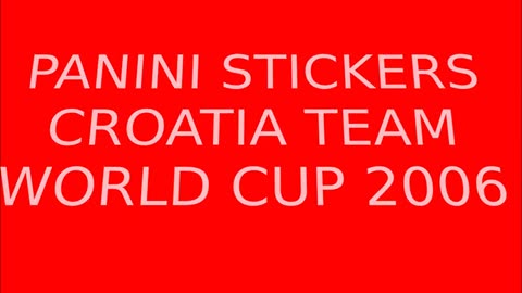 PANINI STICKERS CROATIA TEAM WORLD CUP 2006