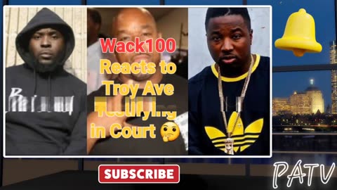 ENews ~ #Wack100 Reacts to #TroyAve #Testifying in Court | #Taxstone 🤔 💭 🐭