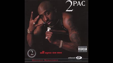 2Pac - All Eyez On Me