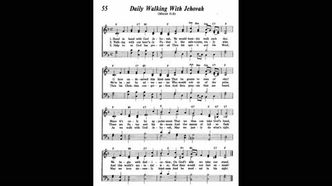 Daily Walking With Jehovah (Song 55 from Sing Praises to Jehovah)