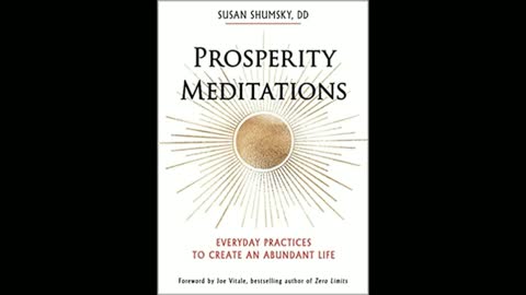 Prosperity Meditations: Everyday Practices to Create an Abundant Life