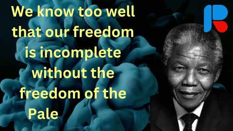 "Nelson Mandela's Inspirational Quote on Palestinian Freedom"
