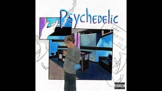 Psychedelic - Juice WRLD (Unreleased)