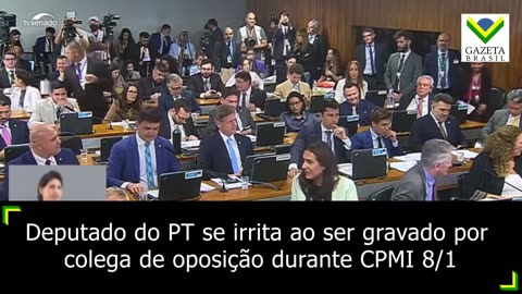 Deputado do PT reclama ao ser gravado por parlamentar de oposição