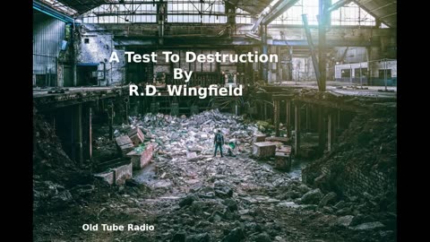 A Test To Destruction by R.D. Wingfield