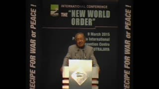 Dr. Mahatir Mohamed: The New World Order, A Recipe for Peace or War? (2015)