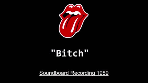 The Rolling Stones - Bitch (Live in Montreal 1989) Soundboard