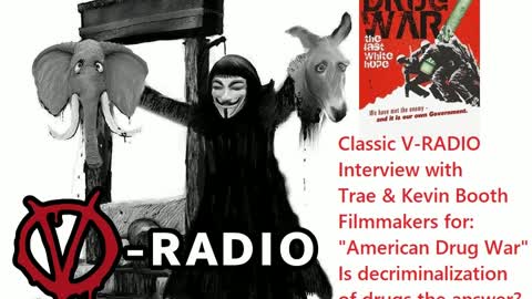 The American Drug War, interview with Trae Booth. Is decriminalization the answer?