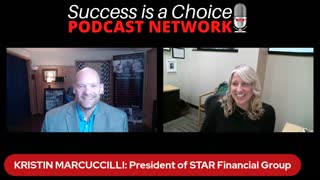 STAR Financial President Kristin Marcuccilli | Success is a Choice