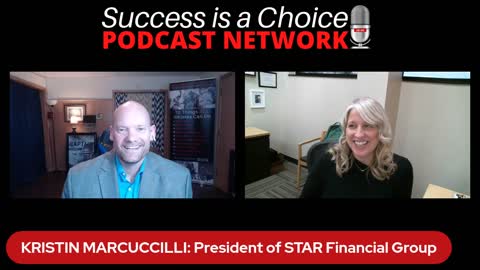 STAR Financial President Kristin Marcuccilli | Success is a Choice