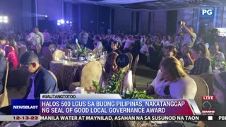 Halos 500 LGUs sa buong Pilipinas, nakatanggap ng Seal of Good Local Governance Award