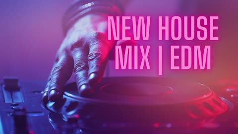 New House Mix | EDM 14