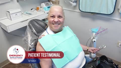 [Emergency Dentist of Portland] Patient Testimonial Spanish 2