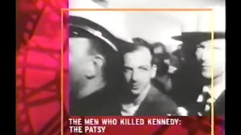 Part 1 -The Men Who Killed Kennedy -The Patsy