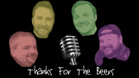 Thanks Four The Beers Episode 2 Season 3