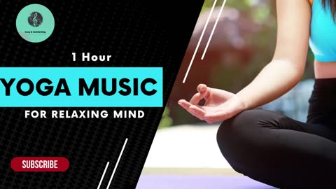 Escape to a World of Tranquility with 1 Hour of Yoga Music for Relaxation