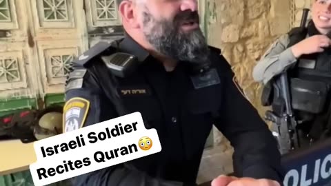 Israel soldier Recite Quran