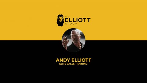 "Sales Training: How to Speak and Sell to Anyone with Andy Elliott"