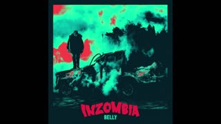 Belly - Inzombia Mixtape