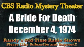 74-12-04 CBS Radio Mystery Theater A Bride For Death