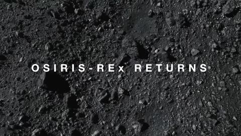 Osiris-Rex: 1st us asteroid sample lands soon (officials nasa trailers)