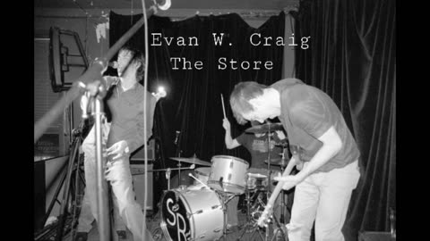 Evan W. Craig - The Store