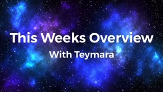 Weekly overview with Teymara: 1st - 7th July