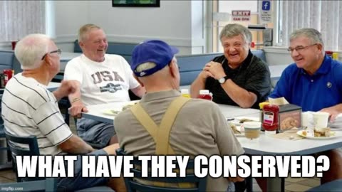 What did they conserve? (Boomer Rant)