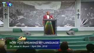 Dr. Jamal H. Bryant, NOW YOU SPEAKING MY LANGUAGE - April 29th 2018