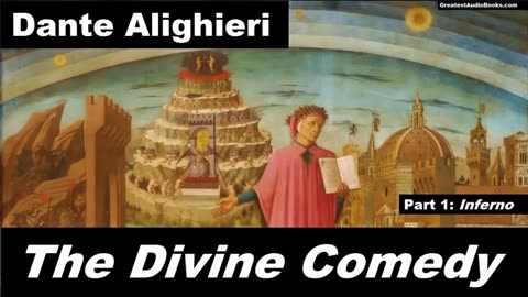 Dante's THE DIVINE COMEDY - PART 1- Inferno - FULL AudioBook - Greatest AudioBooks Dante Alighieri