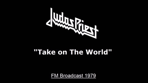 Judas Priest - Take on the World (Live in New York 1979) FM Broadcast