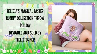 Teelie Turner Author | Felicia's Magical Easter Bunny Collection | Exclusive Felicia Products