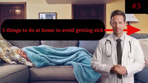 5 things to do at home to avoid getting sick