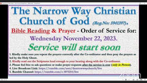 The Narrow Way Christian Church of God - Wednesday Service - 22/11/2023