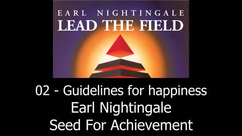 Guidlines For Happiness - Earl Nightingale